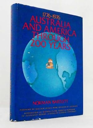 Seller image for Australia and America Through 200 Years 1776 to 1976. for sale by Adelaide Booksellers