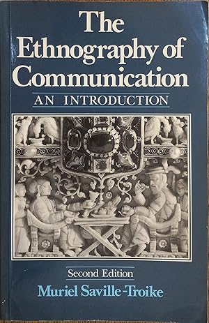 Image du vendeur pour The Ethnography of Communication: An Introduction (Second Edition) (Language in Society) mis en vente par The Book House, Inc.  - St. Louis