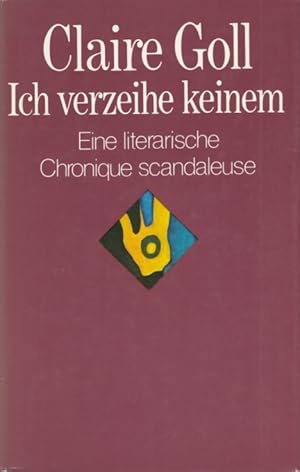 Bild des Verkufers fr Ich verzeihe keinem Eine literarische Chronique scandaleuse zum Verkauf von Leipziger Antiquariat