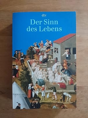 Bild des Verkufers fr Der Sinn des Lebens zum Verkauf von Antiquariat Birgit Gerl