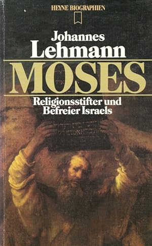 Bild des Verkufers fr Moses. Religionsstifter und Befreier Israels. zum Verkauf von Rheinlandia Verlag