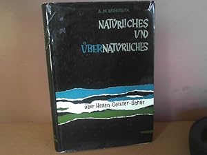 Natürliches und Übernatürliches. - Über Hexen, Geister, Seher.