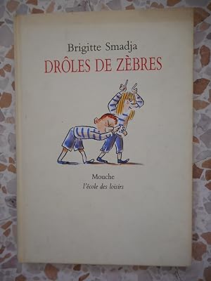 Imagen del vendedor de Droles de zebres a la venta por Frederic Delbos