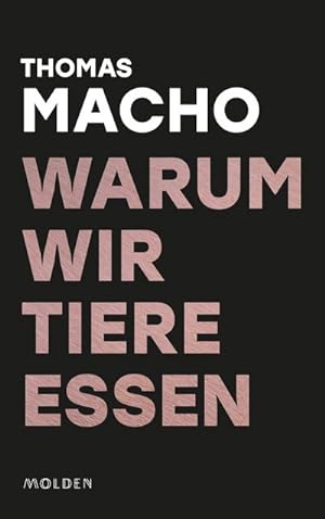 Seller image for Warum wir Tiere essen for sale by Rheinberg-Buch Andreas Meier eK