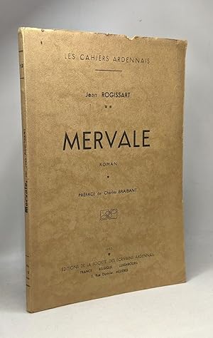 Mervale - les cahiers ardennais N°12 - préface de Charles Braibant