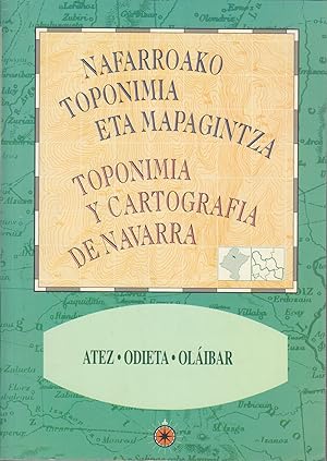 Atez, Odieta, Olaibar (Toponimia y cartografía de Navarra - Nafarroako toponimia eta mapagintza)