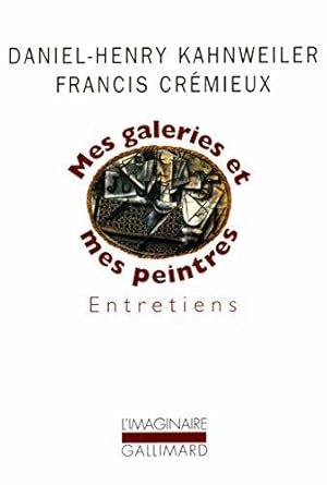 Immagine del venditore per Mes galeries et mes peintres: Entretiens avec Francis Crmieux venduto da JLG_livres anciens et modernes