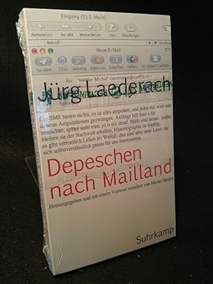 Imagen del vendedor de Depeschen nach Mailland a la venta por ANTIQUARIAT Franke BRUDDENBOOKS