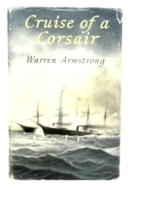 Seller image for Cruise of a Corsair for sale by World of Rare Books