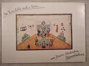 Image du vendeur pour In Jene lebt sich's bene.aus Jenaer Studenten-Stammbchern. [16 Bildtafeln in Umschlag]. mis en vente par KULTur-Antiquariat