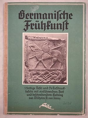 Seller image for Germanische Frhkunst. 1 farbige Tafel und 24 Tiefdrucktafeln mit einfhrendem Text und beschreibendem Katalog. for sale by KULTur-Antiquariat