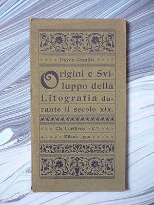 Origini e sviluppo della litografia durante il secolo XIX.
