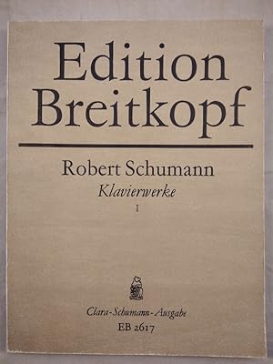 Bild des Verkufers fr Klavierwerke I. Clara-Schumann Ausgabe. EB 2617. zum Verkauf von KULTur-Antiquariat