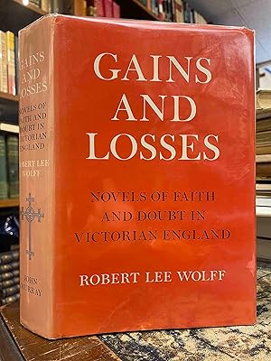 Seller image for Gains and Losses: Novels of Faith and Doubt in Victorian England for sale by Holybourne Rare Books ABA ILAB