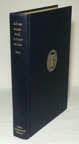 Imagen del vendedor de Advocates and Adversaries: The Early Life and Times of Robert R. Rose a la venta por Clausen Books, RMABA