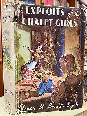 Seller image for The Exploits Of The Chalet Girl for sale by Holybourne Rare Books ABA ILAB