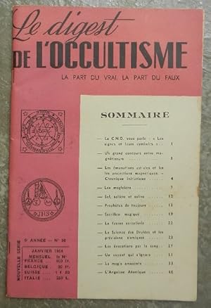 Le digest de l'occultisme. La part du vrai, la part du faux. 5e année, N° 36, janvier 1954.