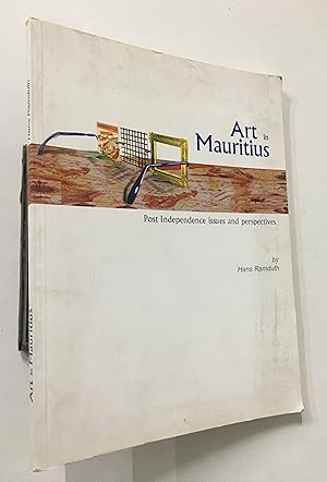 Seller image for Art In Mauritius. Post Independence Issues And Perspectives. for sale by Prabhu Book Exports