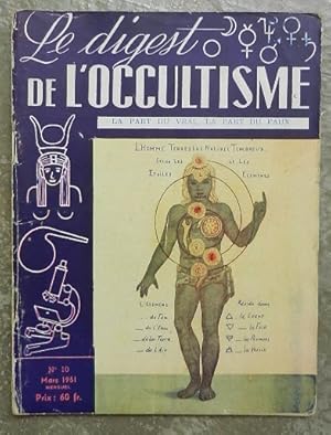 Le digest de l'occultisme. La part du vrai, la part du faux. N° 10, mars 1951.