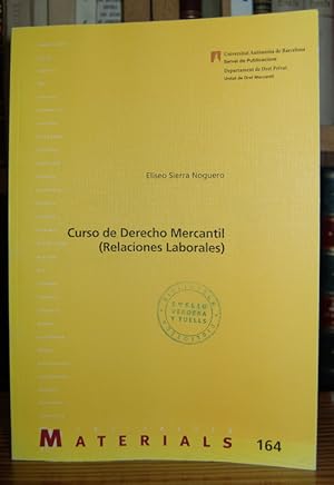 Imagen del vendedor de CURSO DE DERECHO MERCANTIL (Relaciones Laborales) a la venta por Fbula Libros (Librera Jimnez-Bravo)