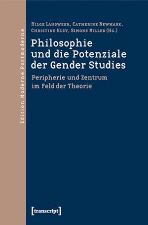 Bild des Verkufers fr Philosophie und die Potenziale der Gender Studies Peripherie und Zentrum im Feld der Theorie zum Verkauf von Bunt Buchhandlung GmbH