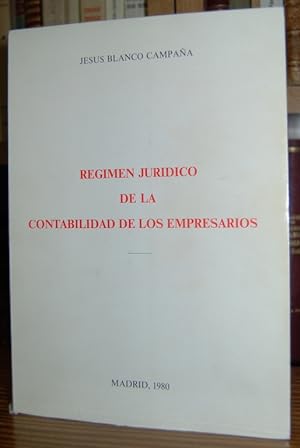 Seller image for REGIMEN JURIDICO DE LA CONTABILIDAD DE LOS EMPRESARIOS. Prlogo de Fernando Snchez Calero for sale by Fbula Libros (Librera Jimnez-Bravo)