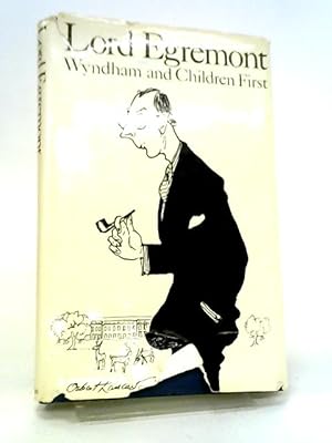 Bild des Verkufers fr Wyndham And Children First zum Verkauf von World of Rare Books