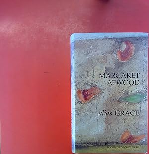 Imagen del vendedor de Alias Grace : Roman. Dt. von Brigitte Walitzek a la venta por biblion2