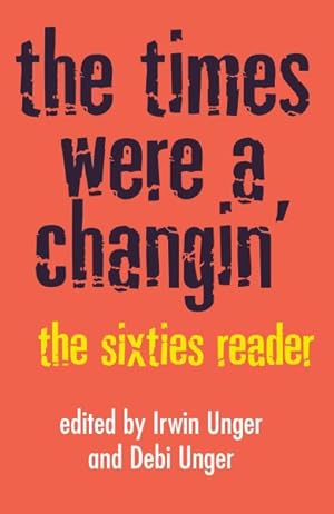 Seller image for Times Were a Changin' : The Sixties Reader for sale by GreatBookPrices