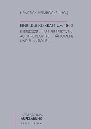 Seller image for Einbildungskraft um 1800 for sale by Rheinberg-Buch Andreas Meier eK