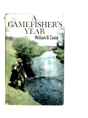 Seller image for A Gamefishers Year for sale by World of Rare Books