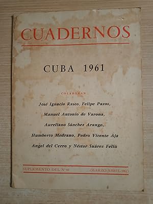Bild des Verkufers fr CUADERNOS - CUBA 1961 - Suplemento del n 47 (marzo-abril-1961) zum Verkauf von Gibbon Libreria