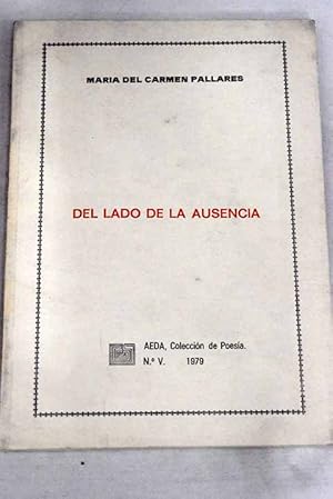 Seller image for Del lado de la ausencia for sale by Alcan Libros