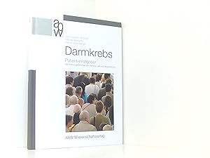 Seller image for Darmkrebs: Patientenratgeber - Mit Erfahrungsberichten von Ramona Lei und Jrg Dahlmann for sale by Book Broker