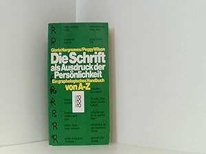 Seller image for Die Schrift als Ausdruck der Persnlichkeit - Ein graphologisches Handbuch von A-Z for sale by Book Broker