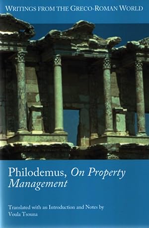 Immagine del venditore per Philodemus, on Property Management (Writings from the Greco-Roman World) venduto da Fundus-Online GbR Borkert Schwarz Zerfa