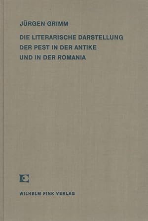 Die literarische Darstellung der Pest in der Antike und in der Romania. Freiburger Schriften zur ...