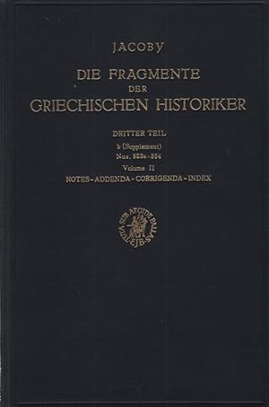 Bild des Verkufers fr Die Fragmente der griechischen Historiker (F Gr Hist); Teil: T. 3., Geschichte von Stdten und Vlkern (Horographie und Ethnographie). B., Autoren ber einzelne Stdte (Lnder) : Nr 297-607 / b., (Supplement) : A commentary on the ancient historians of Athens ; Nos. 323 a-334 / Vol. 1., Text zum Verkauf von Fundus-Online GbR Borkert Schwarz Zerfa