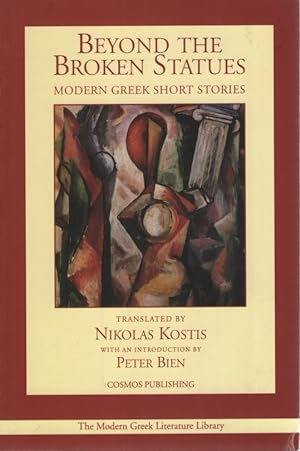 Seller image for Beyond the Broken Statues: Modern Greek Short Stories. for sale by Fundus-Online GbR Borkert Schwarz Zerfa