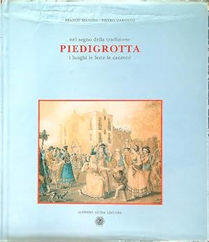 Immagine del venditore per Nel segno della tradizione Piedigrotta venduto da Librodifaccia