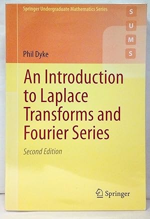 Image du vendeur pour An Introduction to Laplace transforms and Fourier series. Second edition. mis en vente par Rometti Vincent