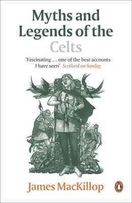 Image du vendeur pour Myths And Legends of the Celts mis en vente par GreatBookPrices