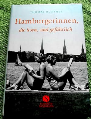 Bild des Verkufers fr Hamburgerinnen, die lesen, sind gefhrlich. zum Verkauf von Versandantiquariat Sabine Varma