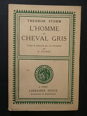 Seller image for L'homme au cheval gris for sale by Tant qu'il y aura des livres