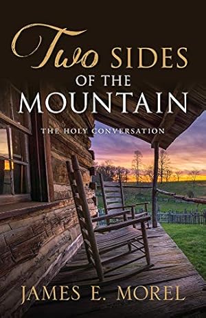 Seller image for Two Sides of the Mountain: The Holy Conversation (Destiny Seekers) for sale by Redux Books