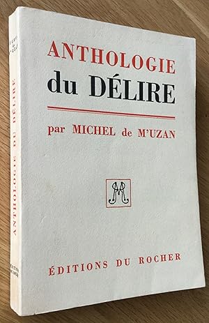 Seller image for Anthologie du dlire for sale by Les Livres du Pont-Neuf