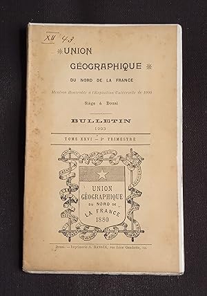 Union géographique du nord de la France - T. XXVI - 3e trimestre 1903