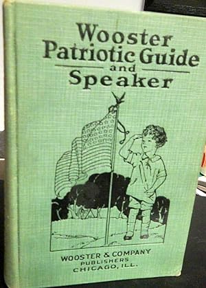 Image du vendeur pour Wooster Patriotic Guide and Speaker mis en vente par Stahr Book Shoppe