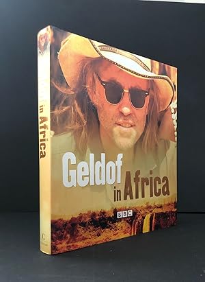 GELDOF IN AFRICA. First Printing, Signed.