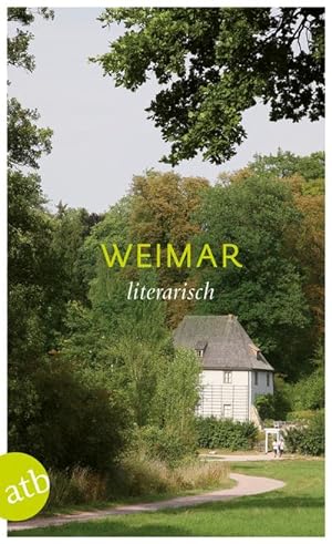 Bild des Verkufers fr Weimar literarisch zum Verkauf von Smartbuy
